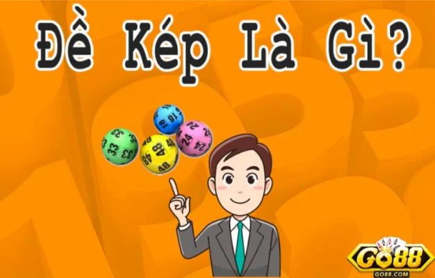 Đề Về Kép Là Gì? 3 Cách Bắt Kép Lô Đề Cực Dễ