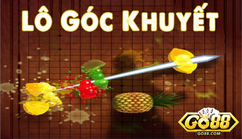 Lô góc khuyết là gì?