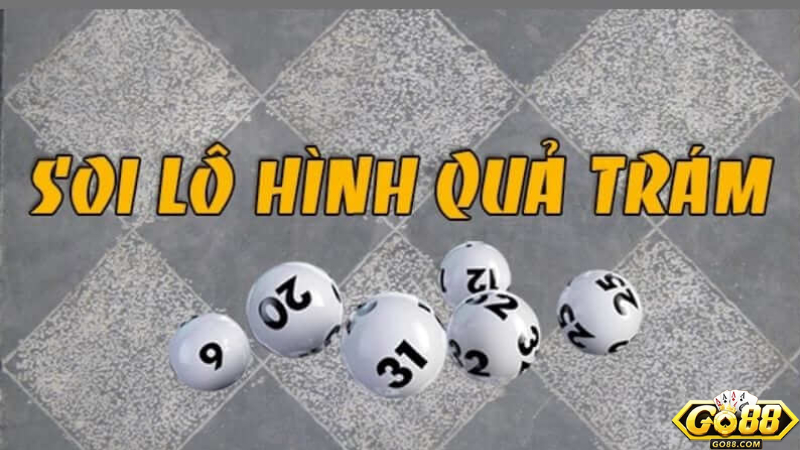 Soi cầu quả trám là gì?