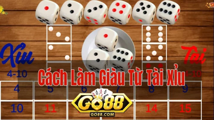 Cách làm giàu từ tài xỉu online có dễ hay không?